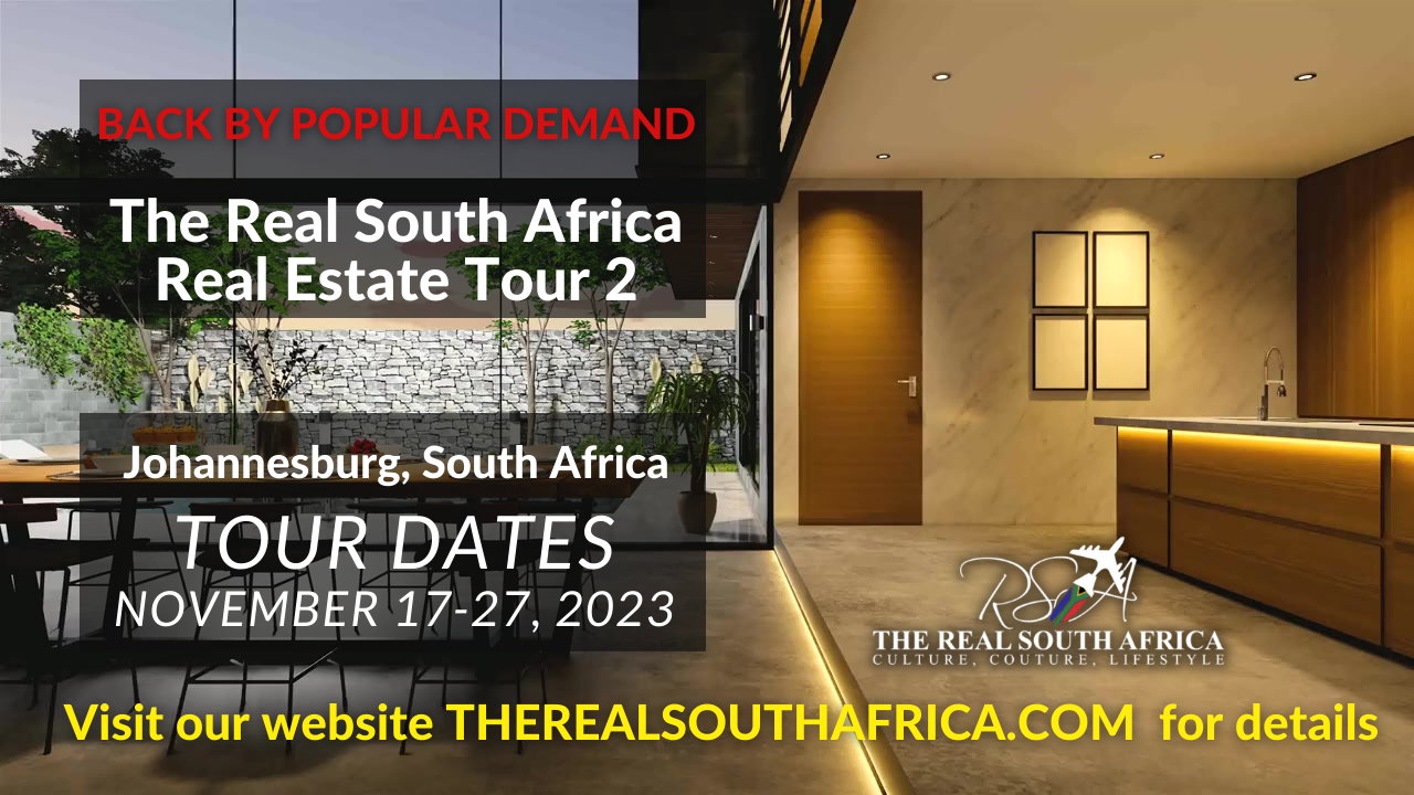 The Real South Africa Real Estate Tour 2023 - The Real South Africa ...